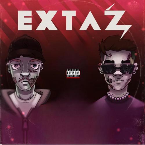 EXTAZ (feat. Tussin & Aerozen) [Explicit]