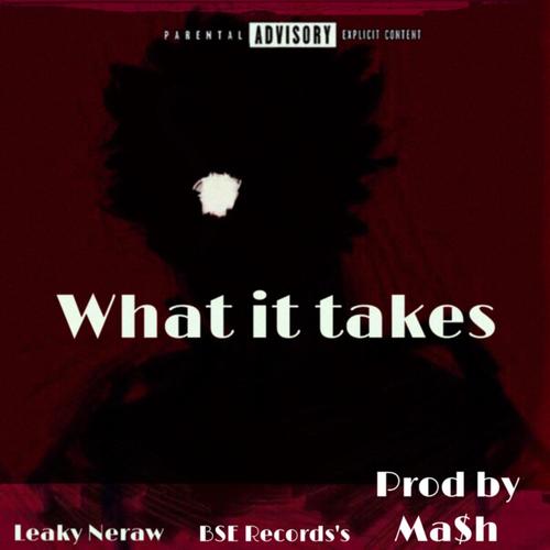 What It Takes (Explicit)