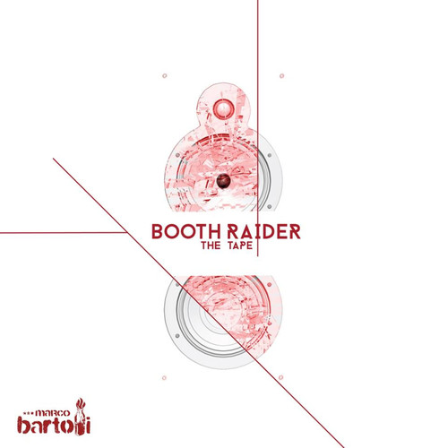Booth Raider: The Tape (Explicit)