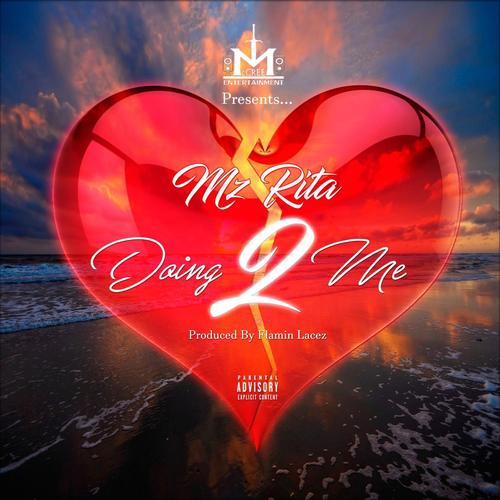 Doing 2 Me (Explicit)