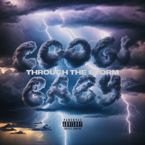 Through The Storm (Explicit)