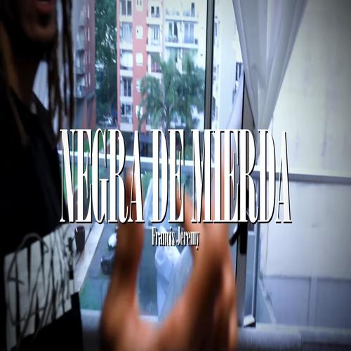 NEGRA DE MI#RDA (feat. Eterdrink) [Explicit]