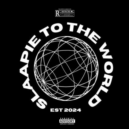 Slaapie To The World (Explicit)