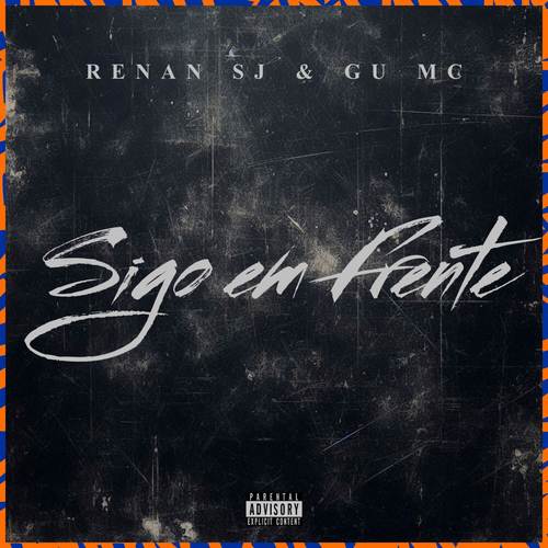 Sigo Em Frente (Explicit)