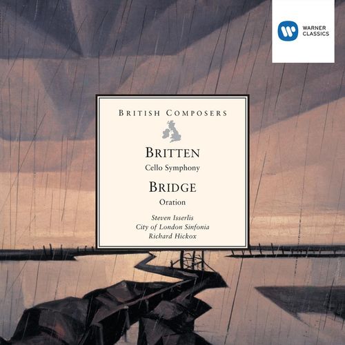 Britten: Cello Symphony . Bridge: Oration