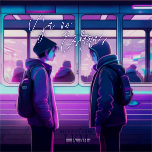 Ya no Estarás (feat. Bautista Gularte)