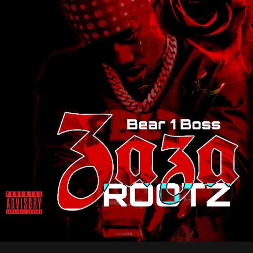 Zaza Rootz (Explicit)