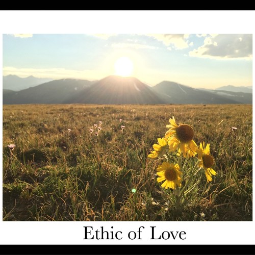 Ethic of Love