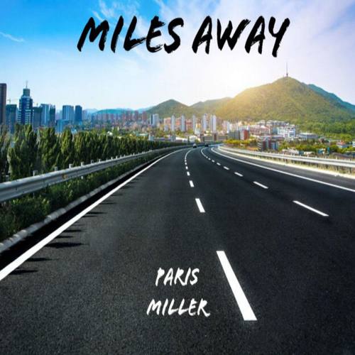 Miles Away