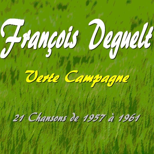 Verte campagne (21 Chansons de 1957 à 1961)