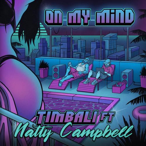 On My Mind (feat. Natty Campbell)