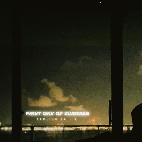 First Day Of Summer (feat. Gawnr, $hordieluvsjune & EL CID) [Explicit]