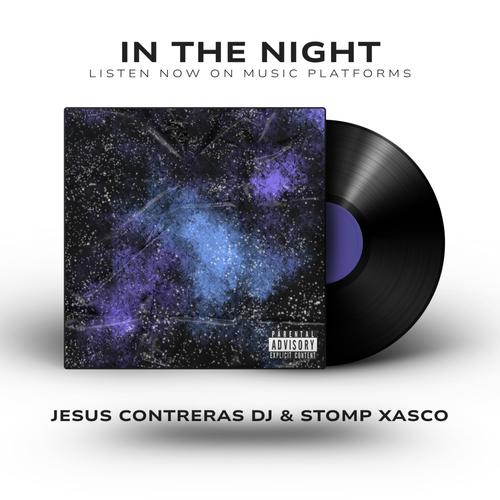 In The Night (feat. Stomp Xasco)