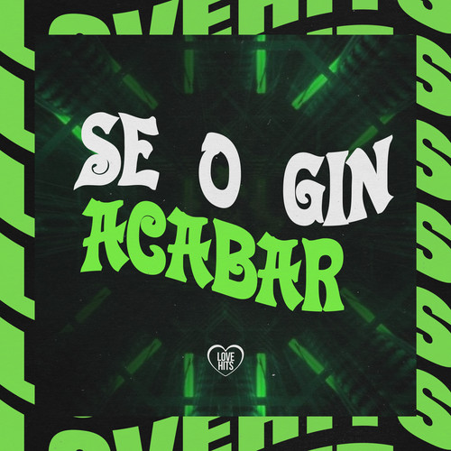 Se O Gin Acabar (Explicit)