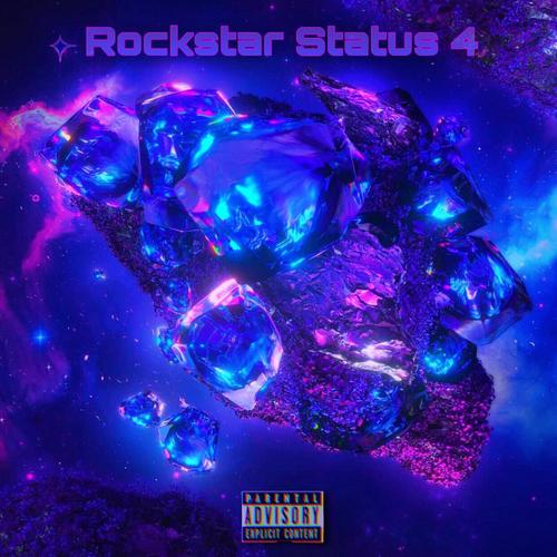 Rockstar Status 4 (Explicit)