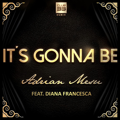 It's Gonna Be (Radio Edit)