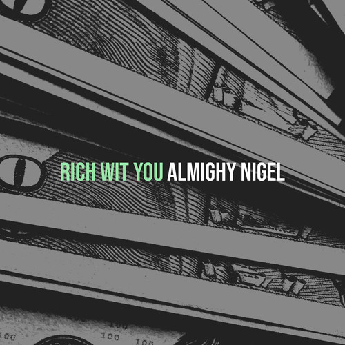 Rich Wit You (Explicit)
