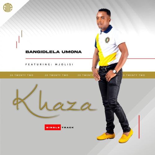 Bangidlela Umona (feat. Mjolisi)