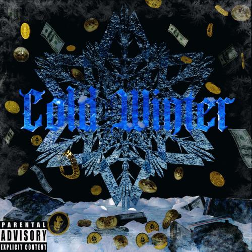 Cold Winter (Explicit)