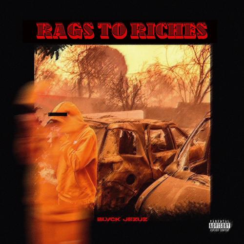 Rags To Riches (Freestyle) [Explicit]