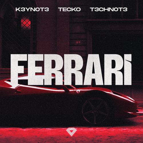 Ferrari (Techno Mix)