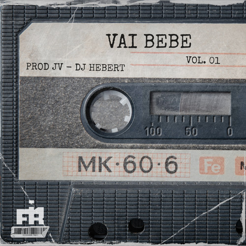 Vai Bebe (Explicit)