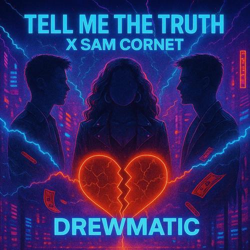 Tell Me The Truth (feat. Sam Cornet) [Echanced Version]