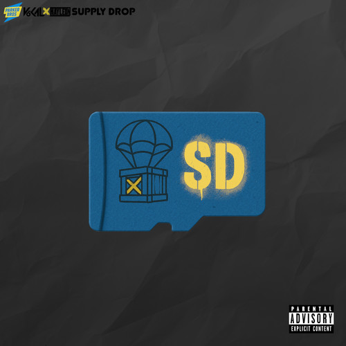 SUPPLY DROP (Explicit)