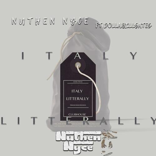 Italty Litterally (feat. DollaBillGates & Dro Fe) [Explicit]