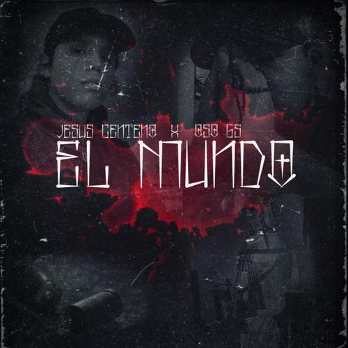 El Mundo (Explicit)