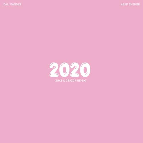 2020 (Zuks, Ceazor Remix)