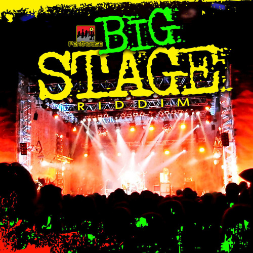 Big Stage Riddim