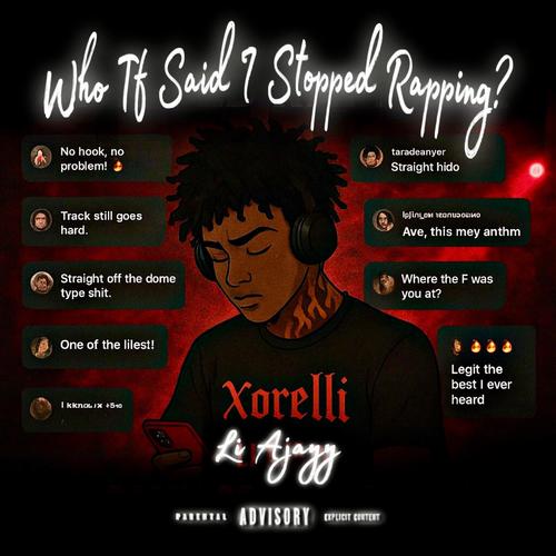 Who Tf Said I Stopped Rapping? (Explicit)