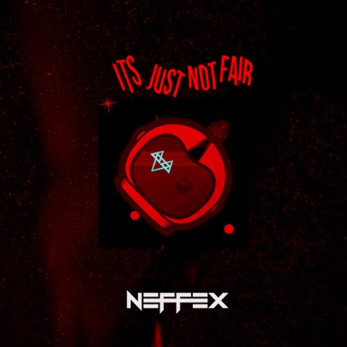 It's Just Not Fair (Explicit)