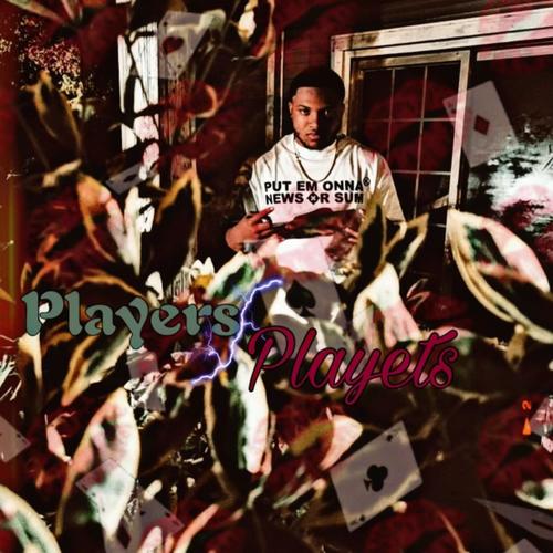 Players & Playets (Explicit)