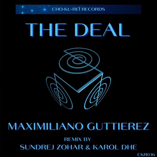 The Deal (Karol DHE Dee-Ma Remix)