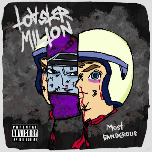 Most Dangerous (Explicit)