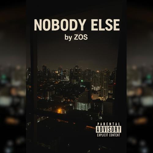 Nobody Else (Explicit)