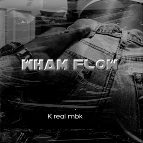WHAM FLOW (feat. Bre2litt) [Explicit]