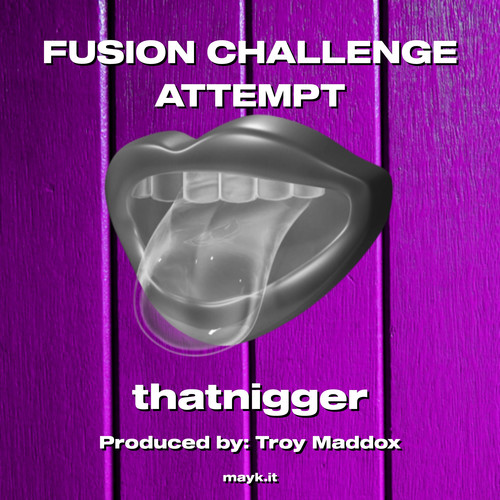 FUSION CHALLENGE ATTEMPT (Explicit)