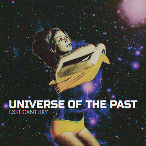 UNIVERSE OF THE PAST (Explicit)