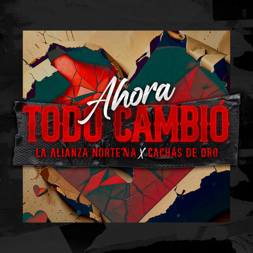 Ahora Todo Cambió