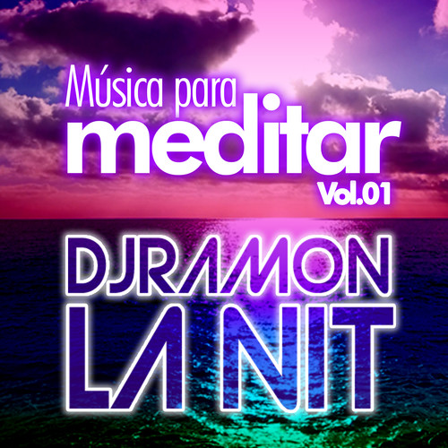 Musica para meditar, Vol. 01 (Long Version)