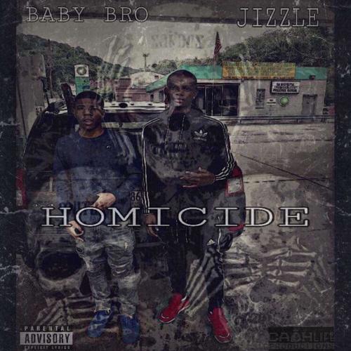 Homicide (feat. Jizzle) [Explicit]