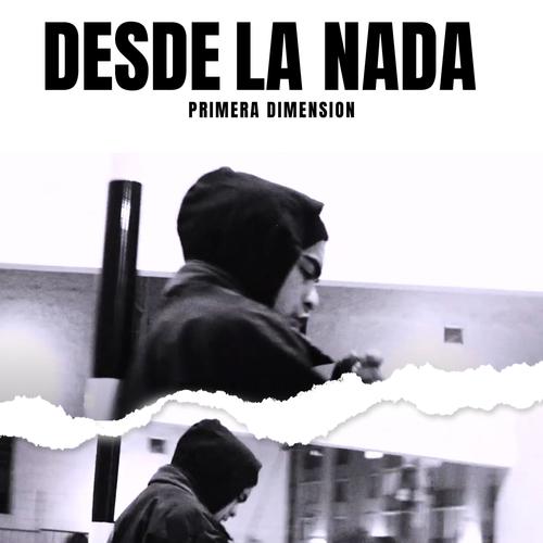 Desde La Nada (Explicit)