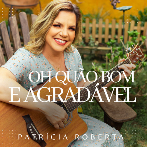 Oh Quão Bom e Agradavel