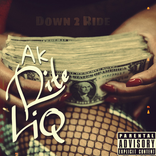 Down 2 Ride (Explicit)