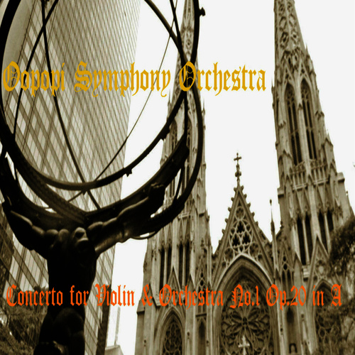 Concerto for Violin & Orchestra No1 Op.20 in A