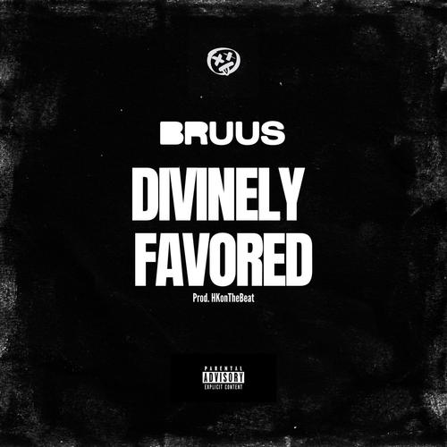 Divinely Favored (Explicit)