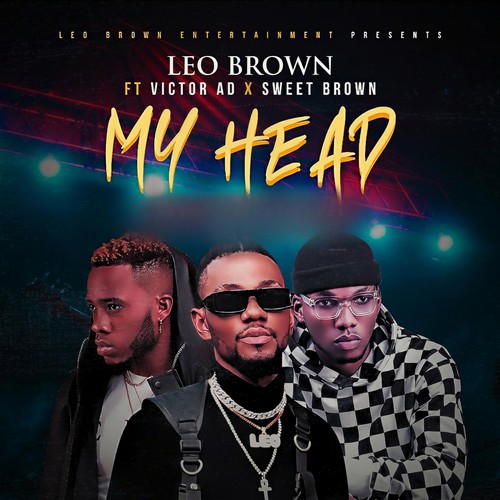 My Head (feat. Victor Ad & Sweet Brown)